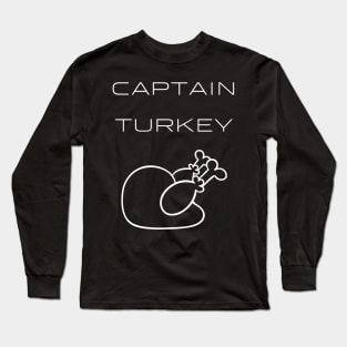 Captain Turkey Typography White Design Long Sleeve T-Shirt